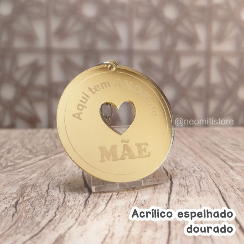lembrancinha chaveiro dia das mães te amo com acrílico colorido aqui tem amor de mãe em acrílico espelhado luxo